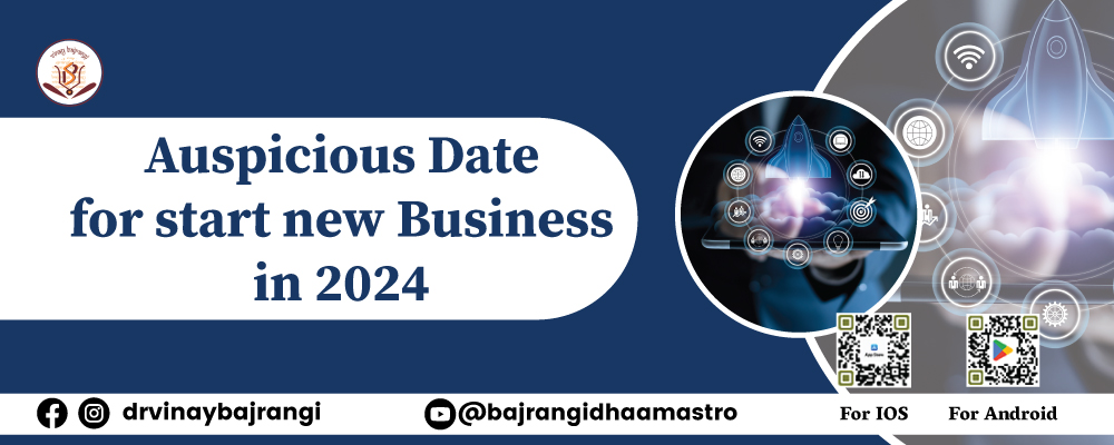 Shubh Muhurat - Know auspicious time for a new business in 2024